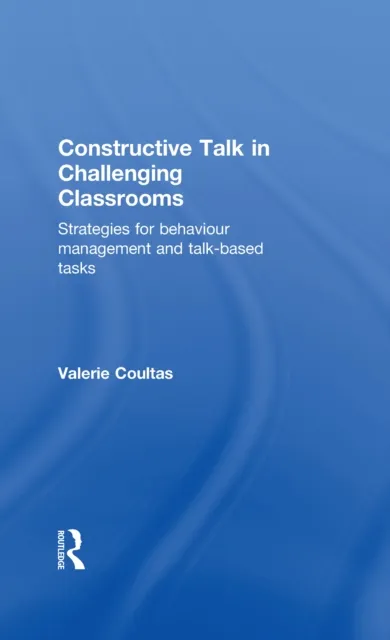 Constructive Talk in Challenging Classrooms