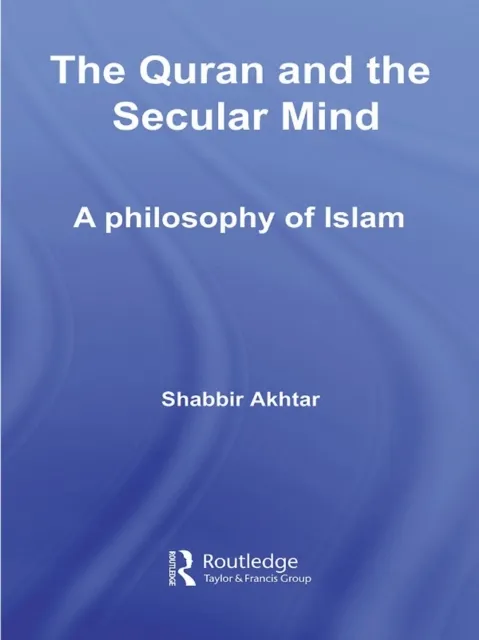 Quran and the Secular Mind