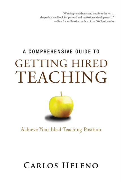 Comprehensive Guide to Getting Hired Teaching