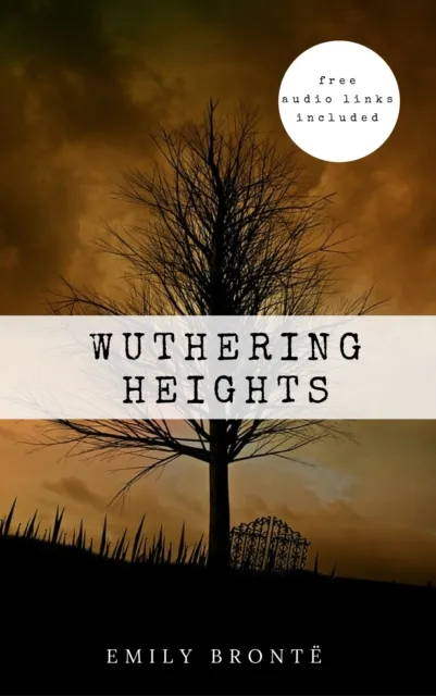 Emily Bronte: Wuthering Heights