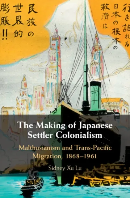 Making of Japanese Settler Colonialism