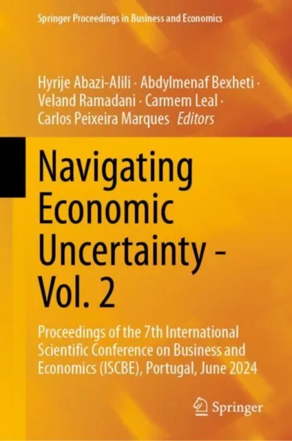 Navigating Economic Uncertainty - Vol. 2