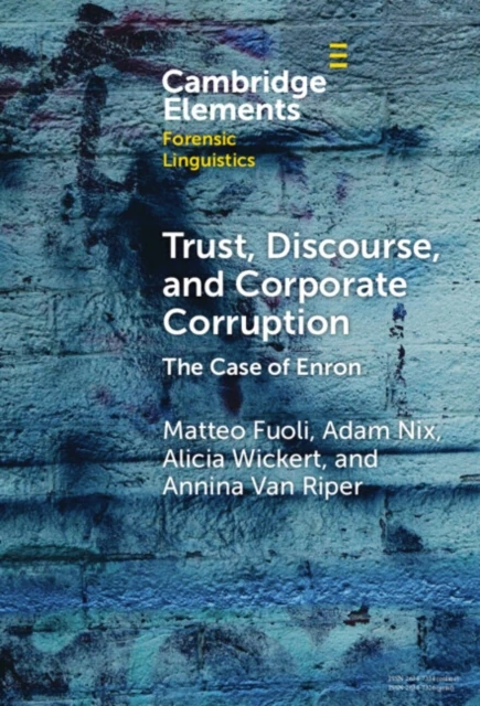 Trust, Discourse, and Corporate Corruption