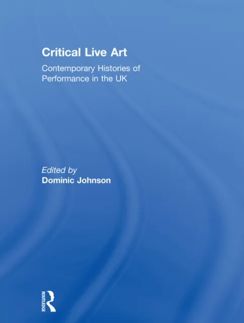 Critical Live Art