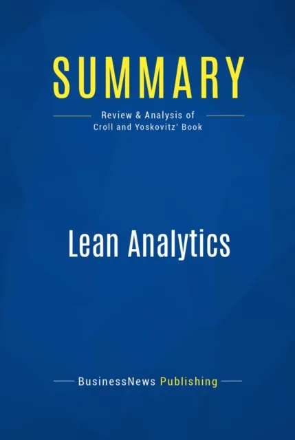 Summary: Lean Analytics