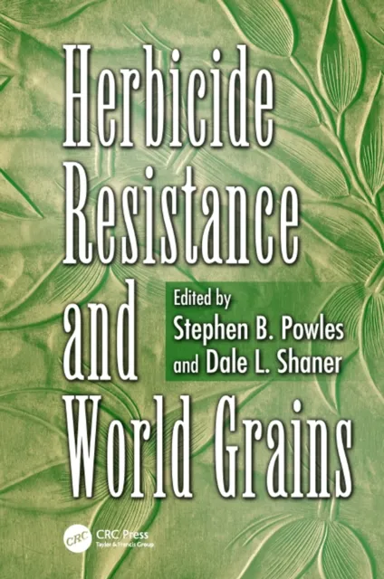 Herbicide Resistance and World Grains