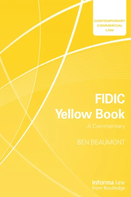 FIDIC Yellow Book: A Commentary