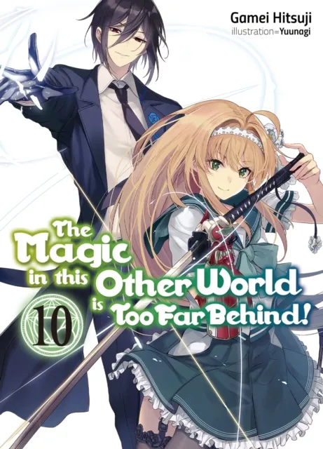 Magic in this Other World is Too Far Behind! Volume 10
