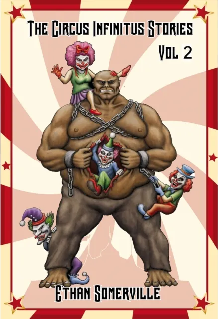 Circus Infinitus Stories Volume 2
