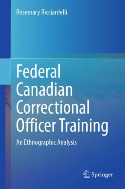 Federal Canadian Correctional Officer Training
