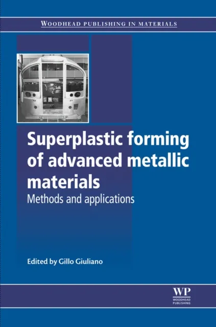 Superplastic Forming of Advanced Metallic Materials