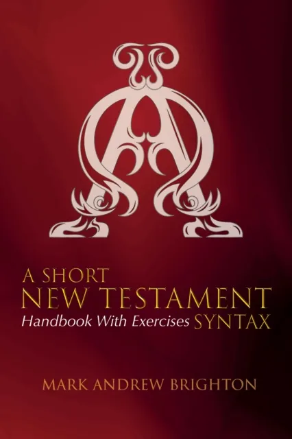 Short New Testament Syntax