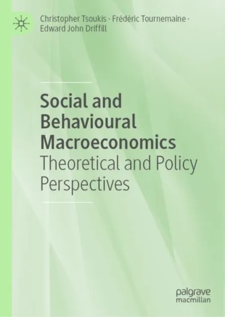 Social and Behavioural Macroeconomics