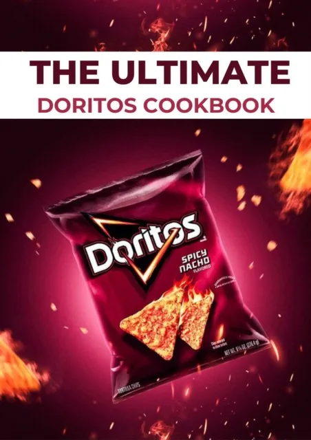 Ultimate Doritos Cookbook