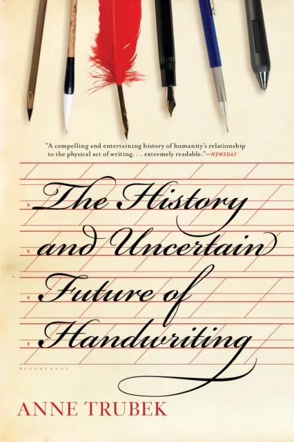 History and Uncertain Future of Handwriting