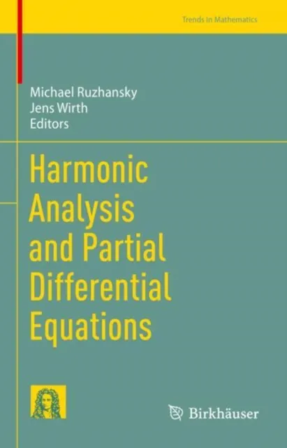 Harmonic Analysis and Partial Differential Equations