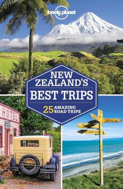 Lonely Planet New Zealand's Best Trips