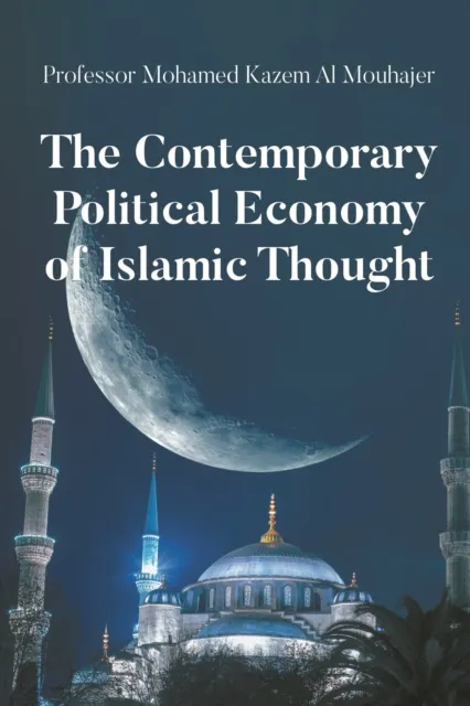 Contemporary Political Economy of Islamic Thought