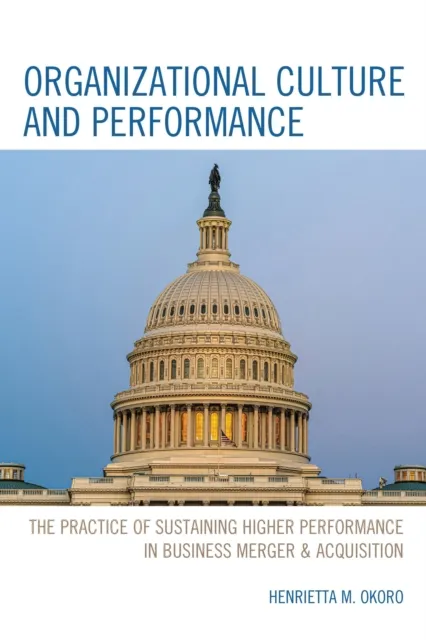 Organizational Culture and Performance
