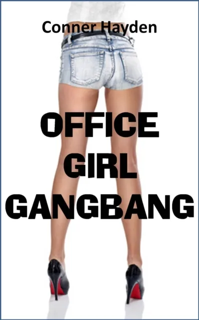Office Girl Gangbang
