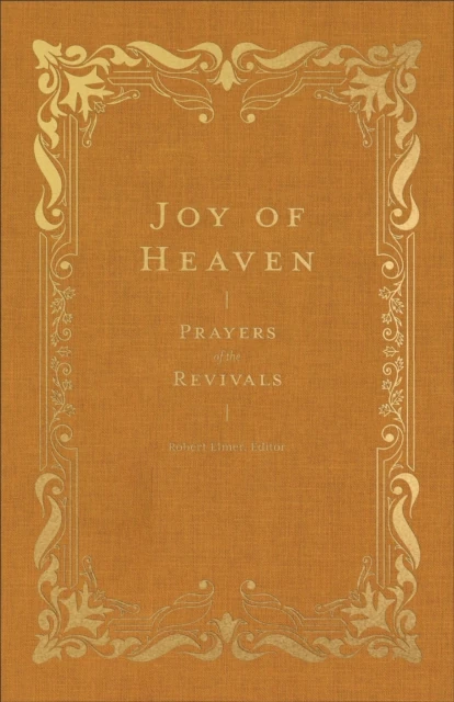 Joy of Heaven (Prayers of the Church)