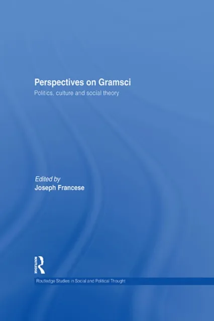 Perspectives on Gramsci