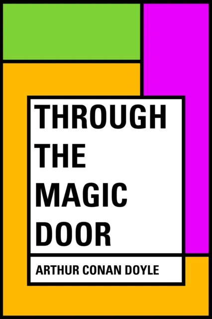 Through the Magic Door