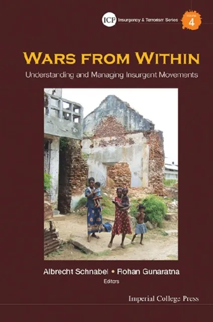 Wars From Within: Understanding And Managing Insurgent Movements