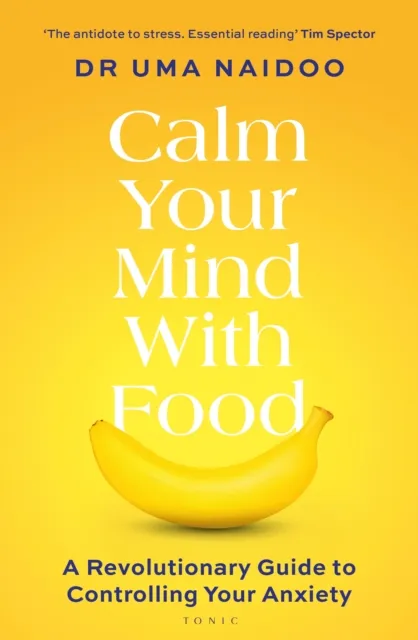 Calm Your Mind with Food