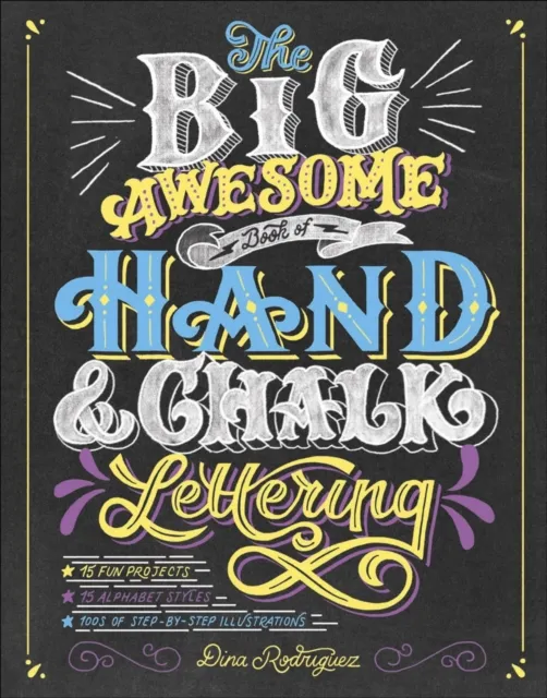 Big Awesome Book of Hand & Chalk Lettering