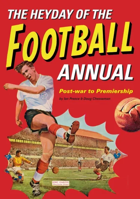 Heyday Of The Football Annual