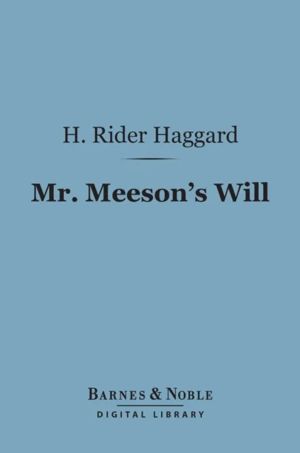 Mr. Meeson's Will (Barnes & Noble Digital Library)