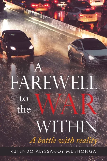 Farewell to the War within: A Battle with Reality