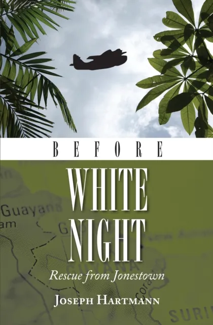 Before White Night: Rescue from Jonestown