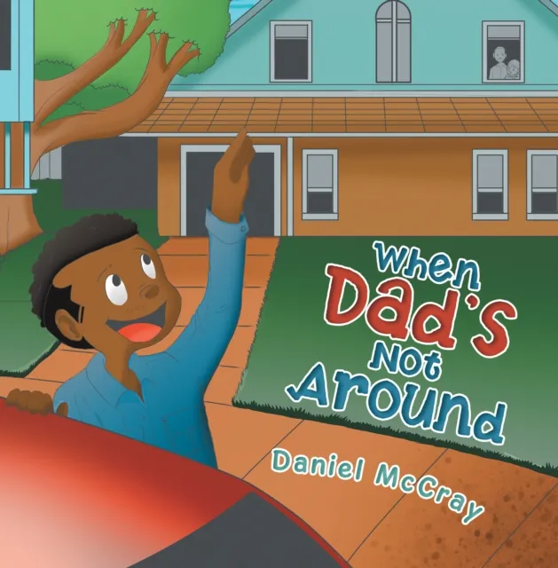 When Dad's Not Around