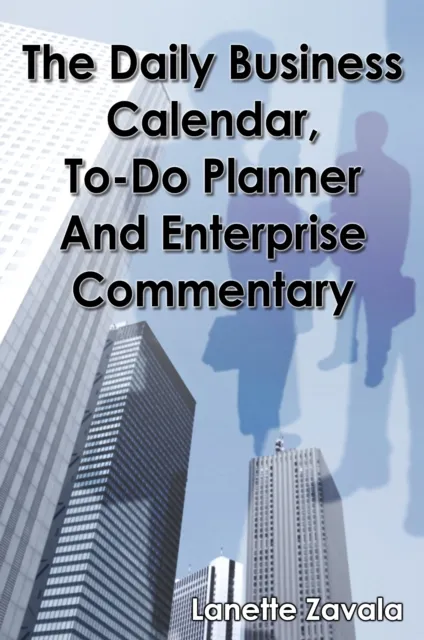 Daily Business Calendar, To-Do Planner, and Enterprise Commentary
