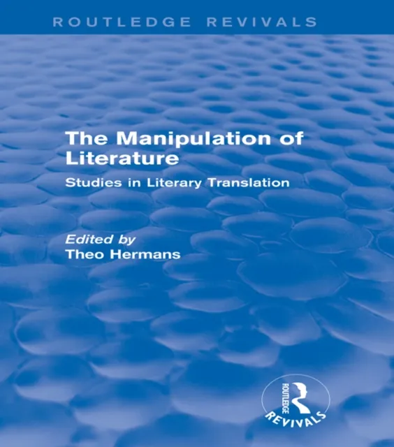 Manipulation of Literature (Routledge Revivals)