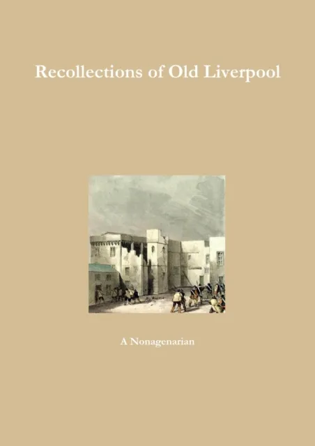 Recollections of Old Liverpool
