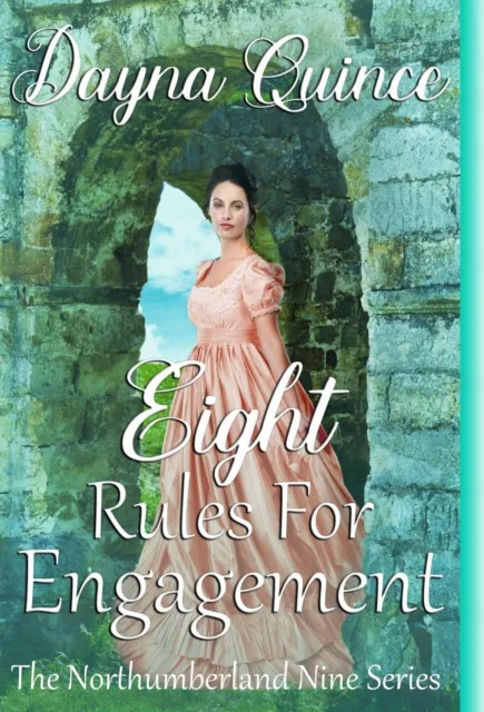 Eight Rules For Engagement (The Northumberland Nine Series Book 8)