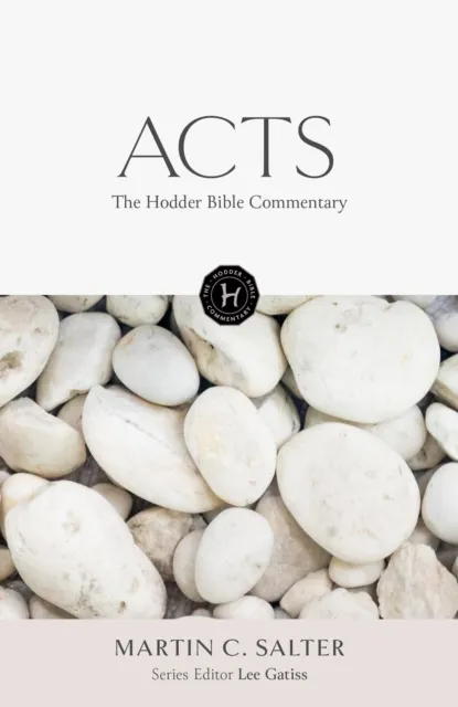 Hodder Bible Commentary: Acts
