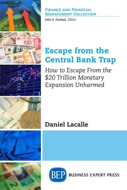 Escape from the Central Bank Trap