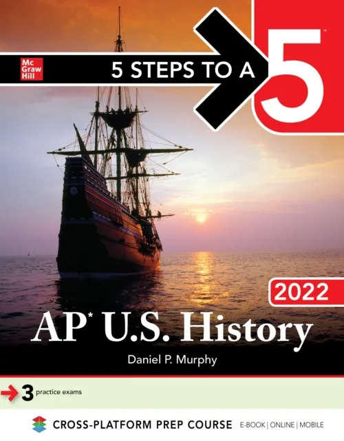 5 Steps to a 5: AP U.S. History 2022
