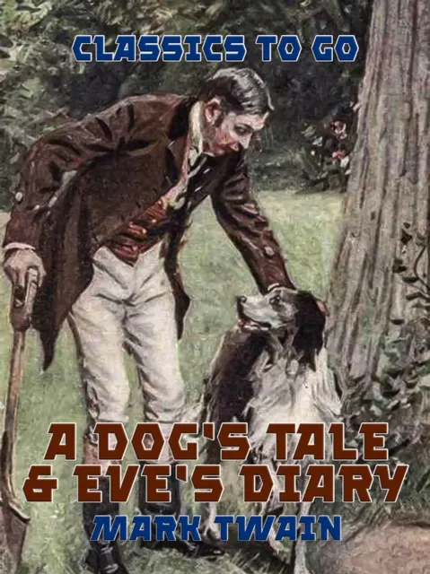 Dog's Tale & Eve's Diary
