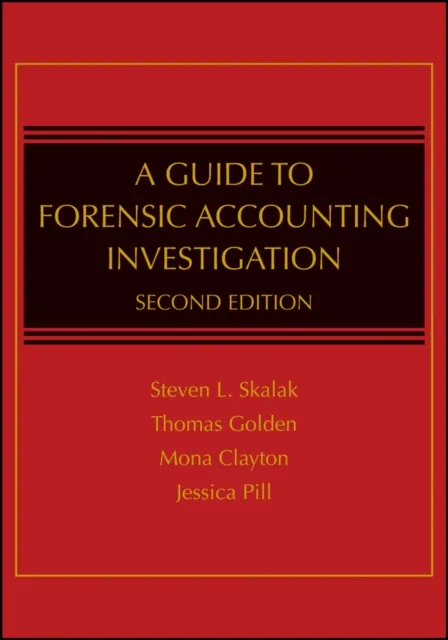 Guide to Forensic Accounting Investigation