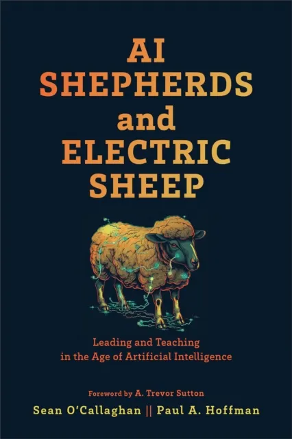 AI Shepherds and Electric Sheep