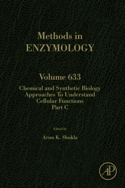 Chemical and Synthetic Biology Approaches to Understand Cellular Functions - Part C