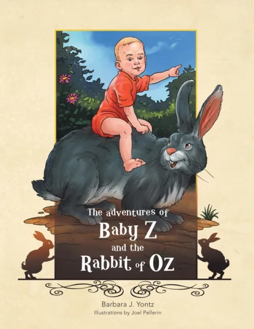 Adventures of Baby Z and the Rabbit of Oz