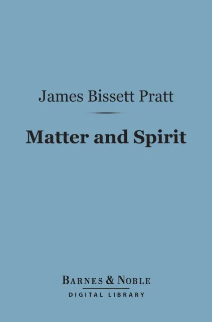 Matter and Spirit (Barnes & Noble Digital Library)