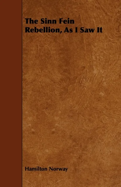 Sinn Fein Rebellion, As I Saw It