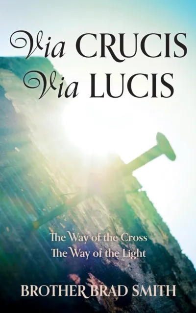 Via Crucis Via Lucis